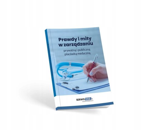 Prawdy i mity w zarządzaniu prywatną i publiczną..
