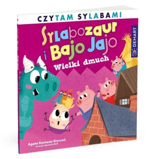 Sylabozaur i Bajo Jajo. Wielki dmuch