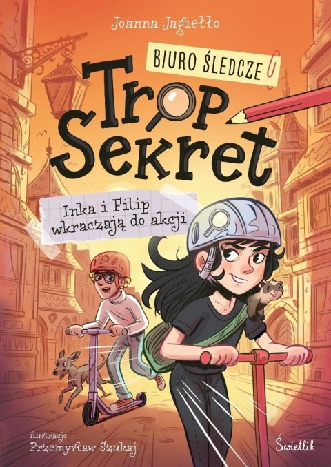 Biuro Śledcze Trop Sekret T.1 Inka i Filip...