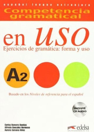 Uso A2 ejercicios de gramatica forma y uso + audio