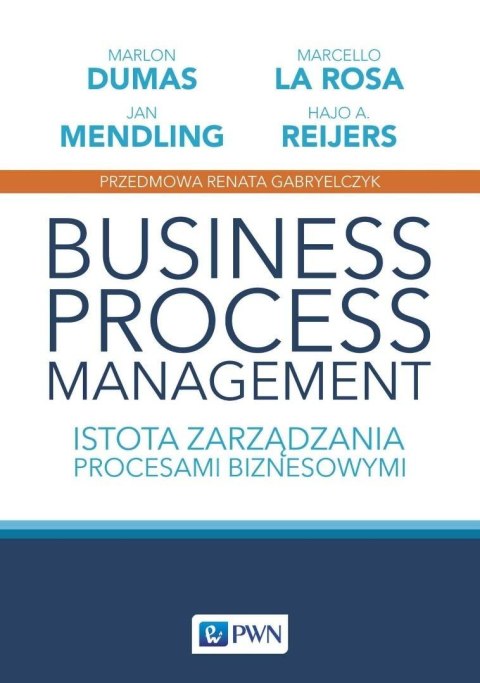 Business Process Management. Istota zarządzania...