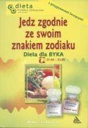Byk. Jedz zgodnie ze swoim znakiem zodiaku.