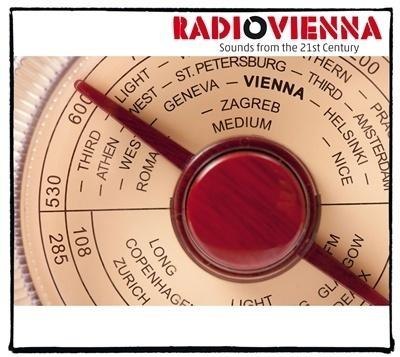 Radio Vienna - Sounds from the 21st Century CD