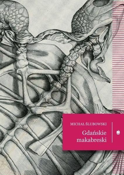 Gdańskie makabreski