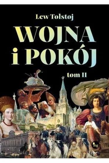 Wojna i pokój T.2