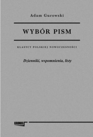 Wybór pism T.3 Dzienniki, wspomnienia, listy