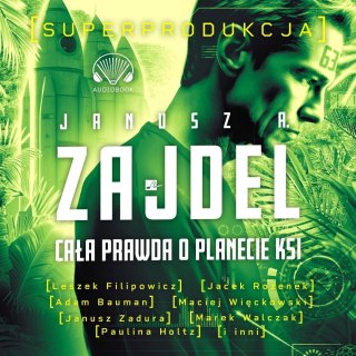 Cała prawda o planecie Ksi Audiobook