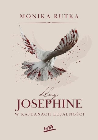 Dług Josephine. W kajdanach lojalności
