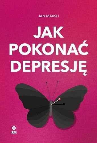 Jak pokonać depresję