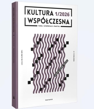 Kultura Współczesna 1/2026 Nawiedzone media