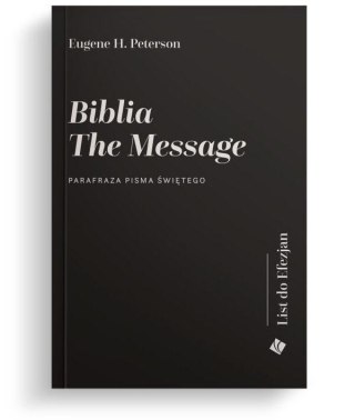 Biblia The Message. List do Efezjan