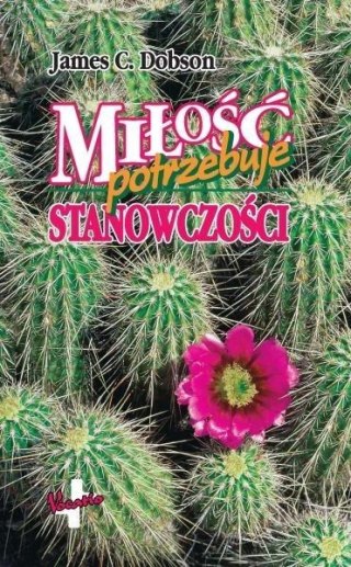 Miłość potrzebuje stanowczości