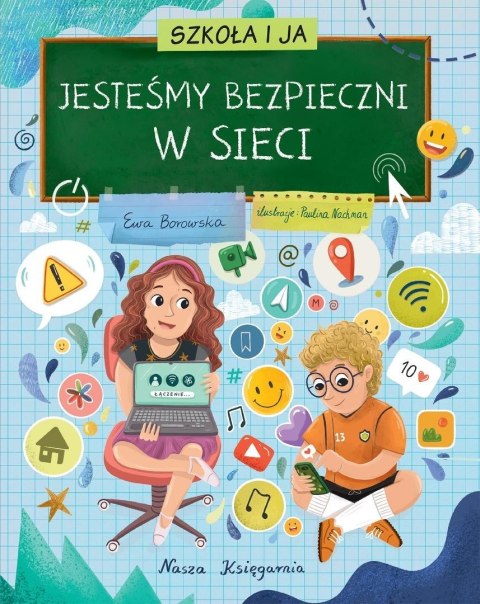 Szkoła i ja. Jesteśmy bezpieczni w sieci