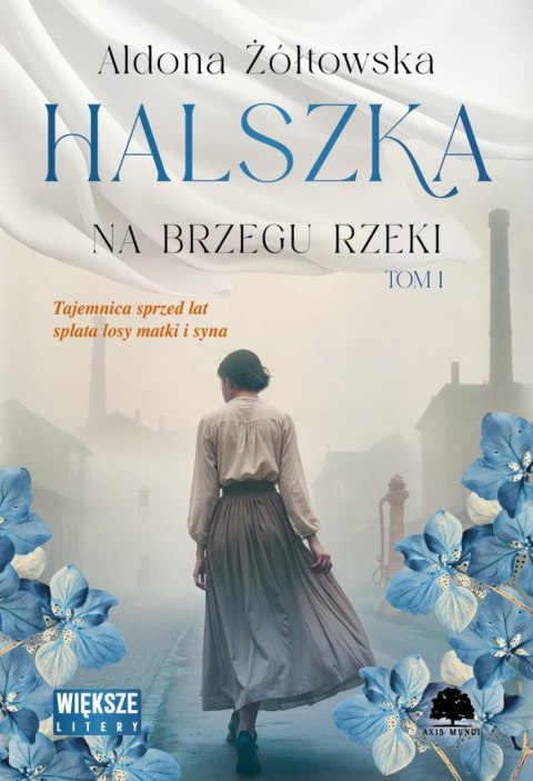 Halszka T.1 Na brzegu rzeki DL