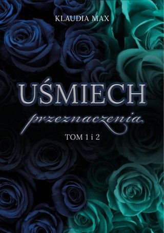 Uśmiech przeznaczenia T.1-2