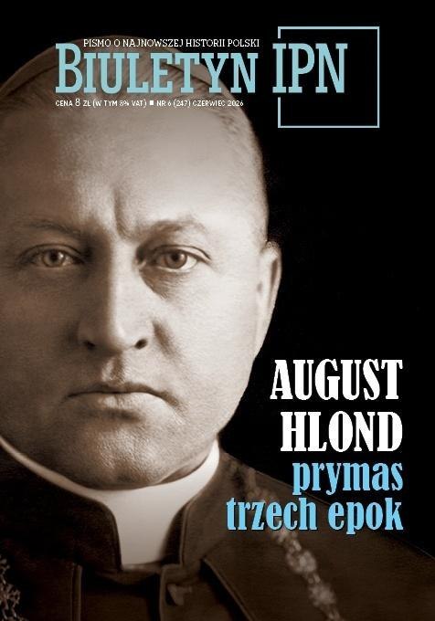 Biuletyn IPN nr 6/2026 August Hlond