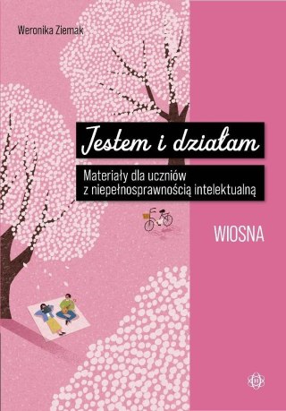 Jestem i działam. Wiosna. Materiały dla uczniów z
