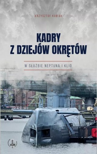 Kadry z dziejów okrętów T.2