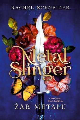 Metal Slinger. Żar metalu