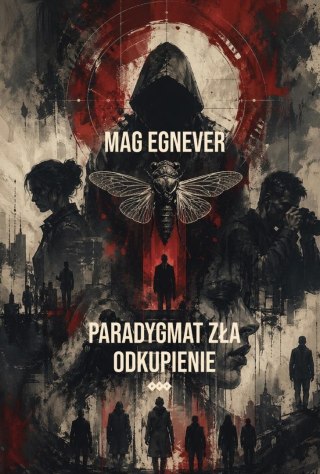 Paradygmat zła T.2 Odkupienie
