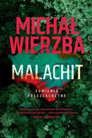 Sumienia półszlachetne T.2 Malachit