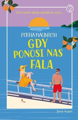 Gdy ponosi nas fala