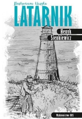 Ilustrowana klasyka. Latarnik BR w.2