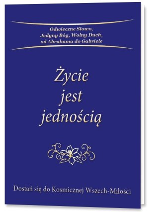 Życie jest jednością