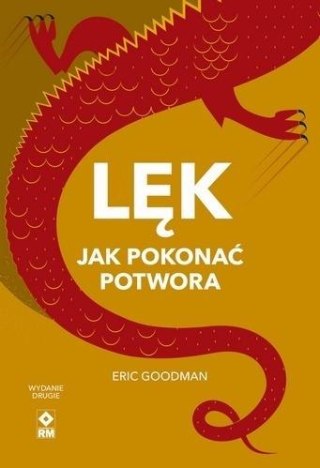 Lęk Jak pokonać potwora