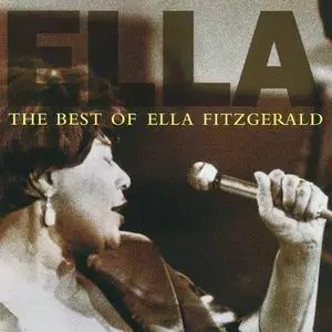 The Best Of Ella Fitzgerald, CD The Best Of Ella Fitzgerald, CD