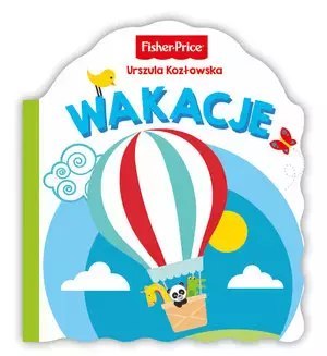 Fisher Price. Wakacje Fisher Price. Wakacje