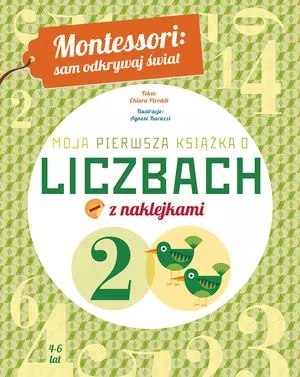 Montessori: sam odkrywaj świat. Moja pierwsza książka o liczbach