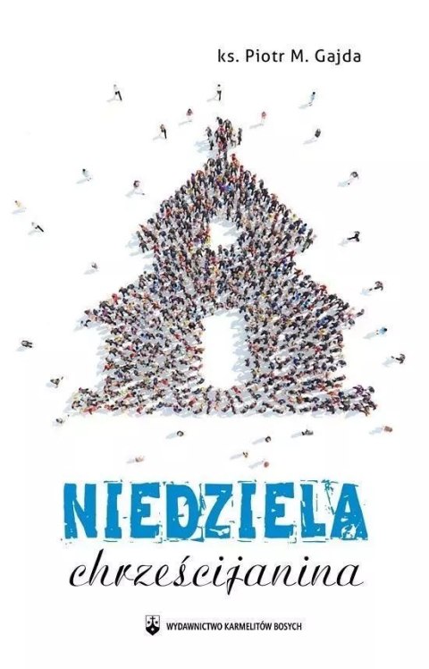 Niedziela chrześcijanina Niedziela chrześcijanina