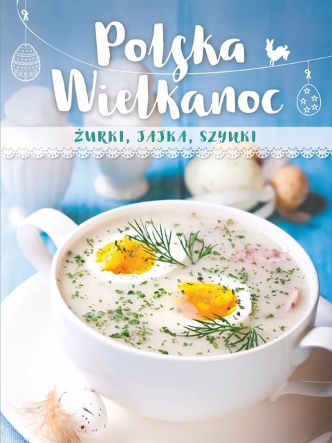 Polska Wielkanoc Polska Wielkanoc