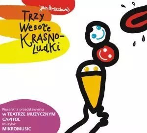 Trzy wesołe krasnoludki Trzy wesołe krasnoludki