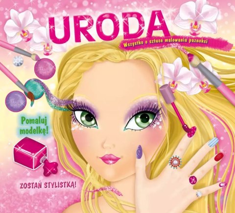 Uroda. Wszystko o sztuce malowania paznokci Uroda. Wszystko o sztuce malowania paznokci