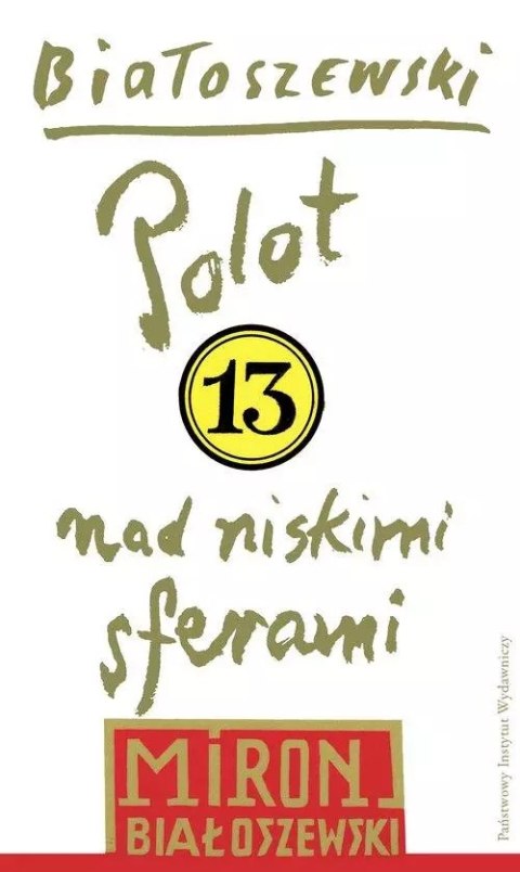 Utwory zebrane. Tom 13: Polot nad niskimi sferami Utwory zebrane. Tom 13: Polot nad niskimi sferami