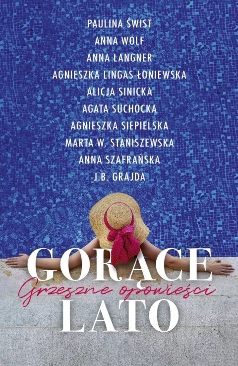 Gorące lato. Grzeszne opowieści Gorące lato. Grzeszne opowieści