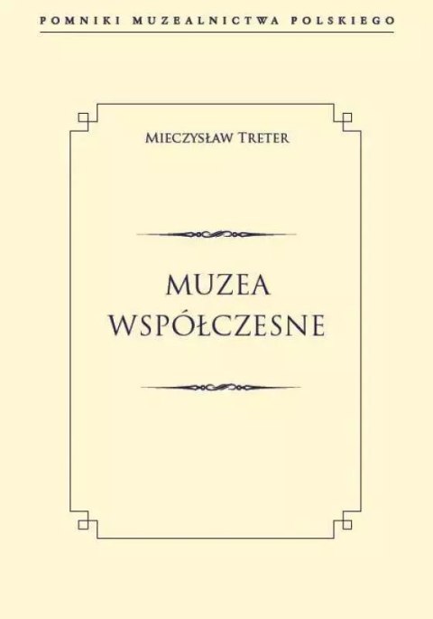 Muzea współczesne Muzea współczesne