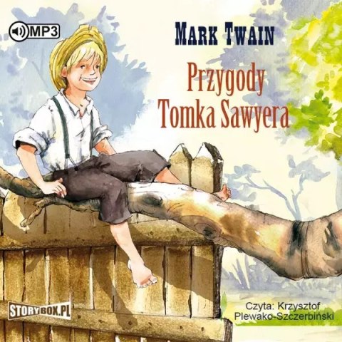 Przygody Tomka Sawyera. Audiobook Przygody Tomka Sawyera. Audiobook