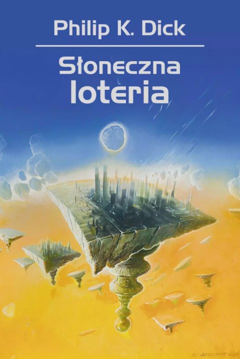 Słoneczna loteria Słoneczna loteria