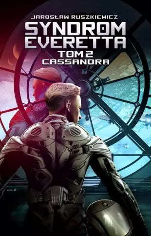Syndrom Everetta. Tom 2. Cassandra