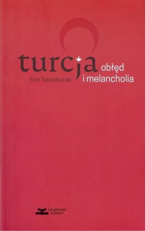 Turcja: obłęd i melancholia Turcja: obłęd i melancholia