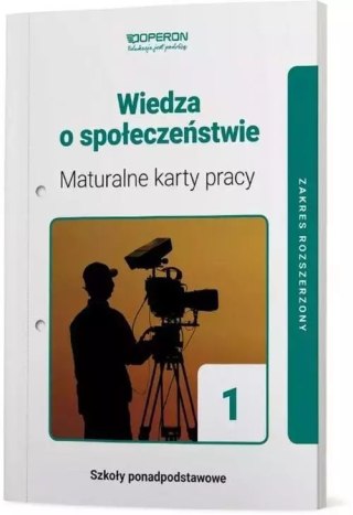 Wiedza o społeczeństwie 1. Maturalne karty pracy. Zakres rozszerzony