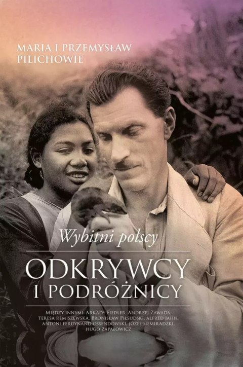 Wybitni polscy odkrywcy i podróżnicy Wybitni polscy odkrywcy i podróżnicy