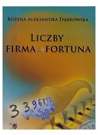 Liczby. Firma. Fortuna