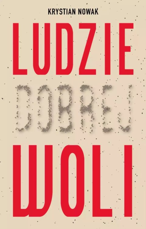 Ludzie Dobrej Woli Ludzie Dobrej Woli