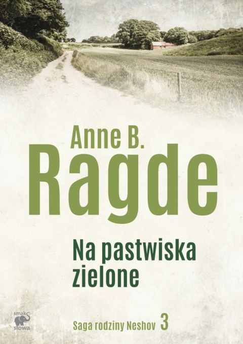 Na pastwiska zielone Na pastwiska zielone
