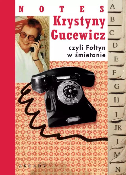 Notes Krystyny Gucewicz, czyli Fołtyn w śmietanie Notes Krystyny Gucewicz, czyli Fołtyn w śmietanie