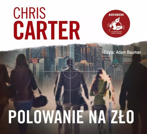 Polowanie na zło. Audiobook Polowanie na zło. Audiobook